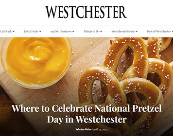 Westchester Magazine: Where to Celebrate National Pretzel Day in...